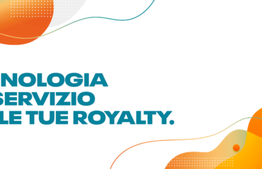 Tecnologia al servizio delle tue royalty.